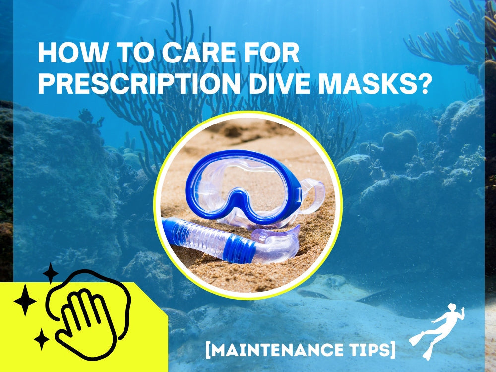 How To Care For Prescription Dive Masks? [Maintenance Tips]